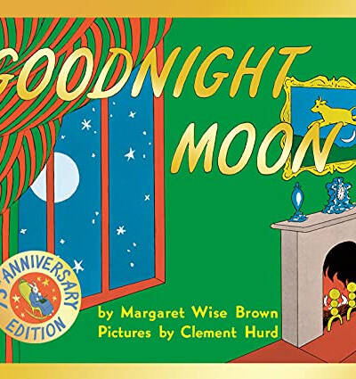 Goodnight Moon : 75th Anniversary Edition