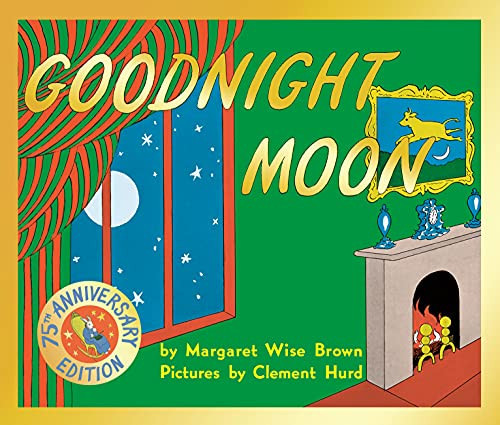 Goodnight Moon : 75th Anniversary Edition Goodnight Moon : 75th Anniversary Edition