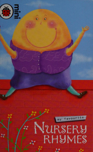 My Favourite Nursery Rhymes My Favourite Nursery Rhymes