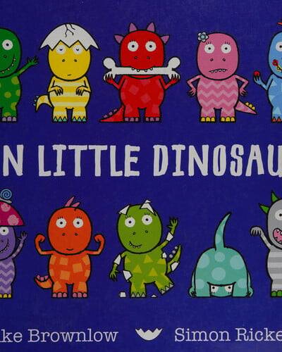 Ten Little Dinosaurs Ten Little Dinosaurs