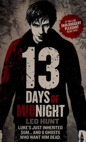 Thirteen Days of Midnight : Book 1 Thirteen Days of Midnight : Book 1