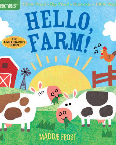 Indestructibles: Hello, Farm! : Chew Proof · Rip Proof · Nontoxic · 100% Washable (Book for Babies, Newborn Books, Safe to Chew)