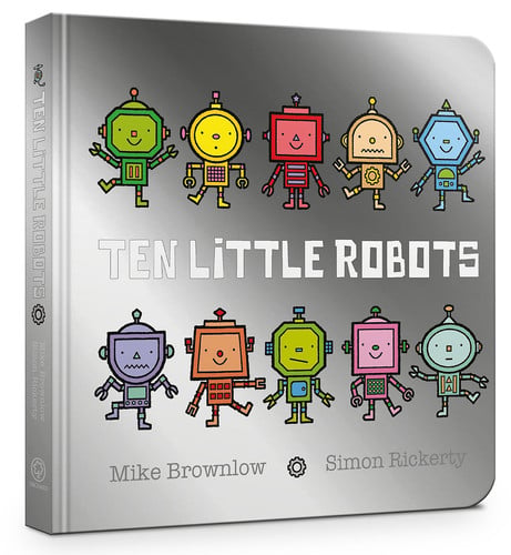Ten Little Robots Board Book Ten Little Robots Board Book