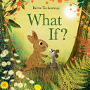 What If? What If?