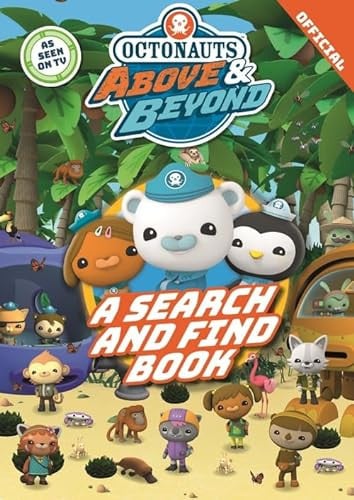 Octonauts Above & Beyond: A Search & Find Book Octonauts Above & Beyond: A Search & Find Book