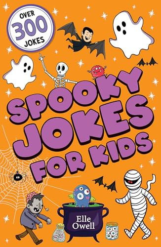 Spooky Jokes for Kids : Over 300 Halloween jokes!