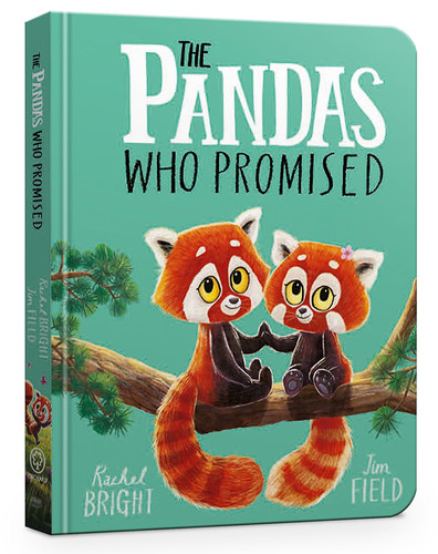 The Pandas Who Promised Board Book : From The World of Rachel Bright & Jim Field The Pandas Who Promised Board Book : From The World of Rachel Bright & Jim Field