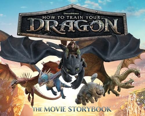 DreamWorks How To Train Your Dragon: The Movie Storybook DreamWorks How To Train Your Dragon: The Movie Storybook
