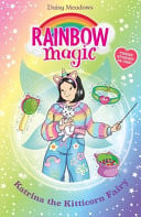 Rainbow Magic: Katrina the Kitticorn Fairy Rainbow Magic: Katrina the Kitticorn Fairy