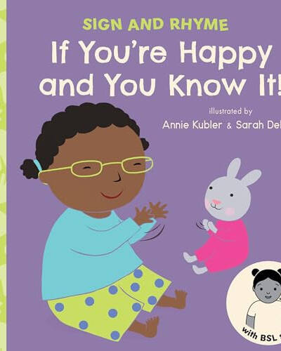 If You’re Happy and You know It BSL If You’re Happy and You know It BSL