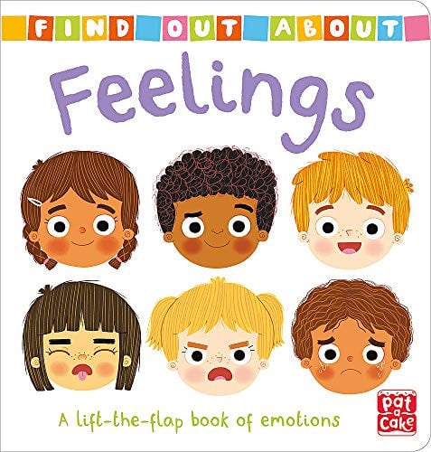 Find Out About: Feelings : A lift-the-flap board book of emotions Find Out About: Feelings : A lift-the-flap board book of emotions