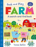 Peek and Play: Farm : A fun and interactive lift-the-flap search-and-find board book