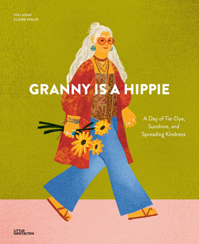 Granny Is a Hippie Granny Is a Hippie
