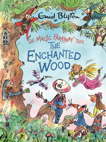 The Magic Faraway Tree: The Enchanted Wood Deluxe Edition : A stunning gift edition of the first story in the beloved series that inspired the biggest new family movie, The Magic Faraway Tree The Magic Faraway Tree: The Enchanted Wood Deluxe Edition : A stunning gift edition of the first story in the beloved series that inspired the biggest new family movie, The Magic Faraway Tree