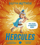 Little Myths: Hercules Little Myths: Hercules
