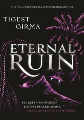 Immortal Dark Trilogy: Eternal Ruin : the irresistible sequel to the bestselling YA vampire romance