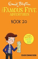 Famous Five Colour Short Stories: The Lost Kittens Famous Five Colour Short Stories: The Lost Kittens