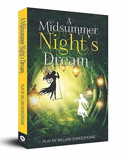 A Midsummer Night’s Dream A Midsummer Night’s Dream