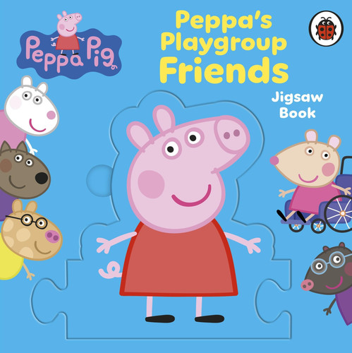Peppa Pig: Peppa’s Playgroup Friends Jigsaw Book Peppa Pig: Peppa’s Playgroup Friends Jigsaw Book