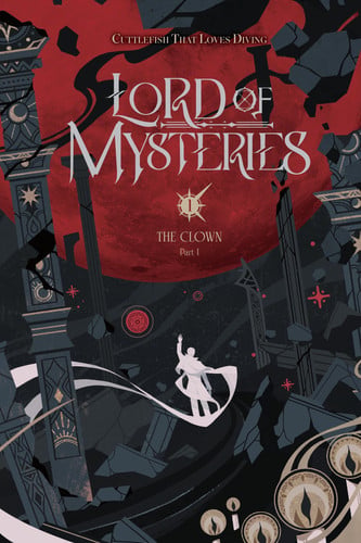 Lord of Mysteries, Vol. 1: The Clown, Part I (Volume 1)