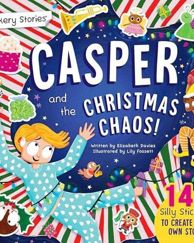 Stickery Stories: Casper and the Christmas Chaos - festive fantasy adventure sticker activity storybook for 4-8 Year Olds!