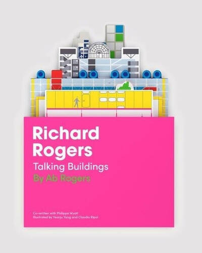Richard Rogers Talking Buildings Richard Rogers Talking Buildings