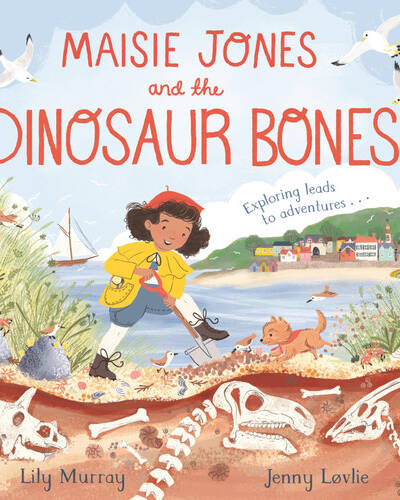 Maisie Jones and the Dinosaur Bones