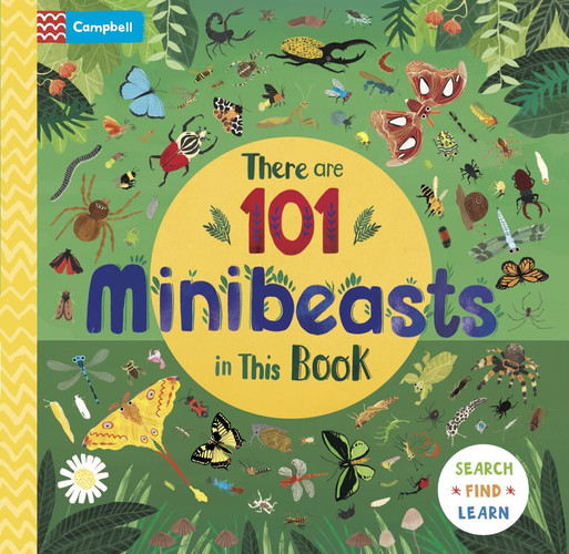 There are 101 Minibeasts in This Book : A Search and Find Book for Children There are 101 Minibeasts in This Book : A Search and Find Book for Children