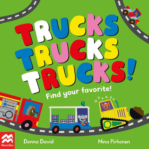 Trucks Trucks Trucks! : Find Your Favourite Trucks Trucks Trucks! : Find Your Favourite