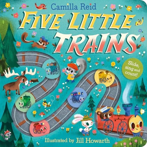 Five Little Trains : A Nursery Rhyme Counting Book for Toddlers Five Little Trains : A Nursery Rhyme Counting Book for Toddlers