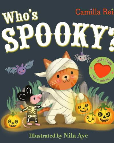 Who’s Spooky? : An interactive Halloween lift the flap book for toddlers – with soft flaps and a mirror!