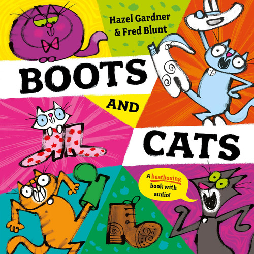 Boots and Cats : A beatboxing book with audio Boots and Cats : A beatboxing book with audio