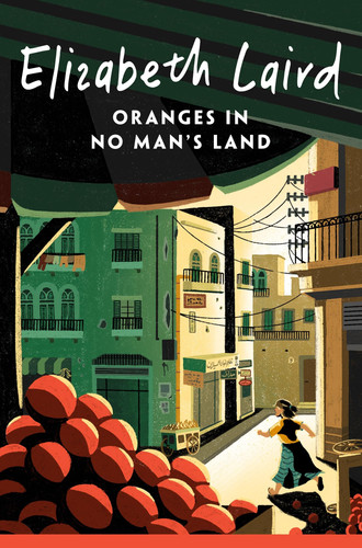 Oranges in No Man’s Land Oranges in No Man’s Land