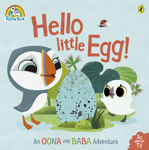 Puffin Rock: Hello Little Egg Puffin Rock: Hello Little Egg