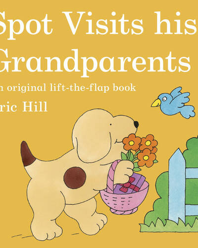 Spot Visits His Grandparents