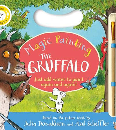The Gruffalo Magic Painting Book : Just add water for mess-free fun!