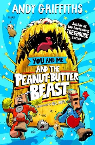 You and Me and the Peanut-Butter Beast You and Me and the Peanut-Butter Beast