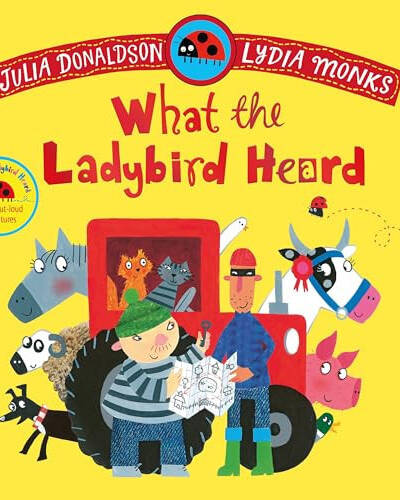 What the Ladybird Heard What the Ladybird Heard