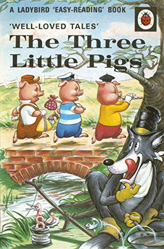 Well-loved Tales: The Three Little Pigs Well-loved Tales: The Three Little Pigs