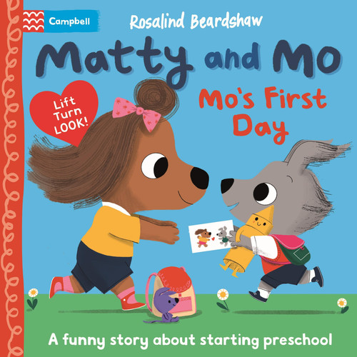 Mo’s First Day : A funny lift-the-flap story about starting preschool Mo’s First Day : A funny lift-the-flap story about starting preschool