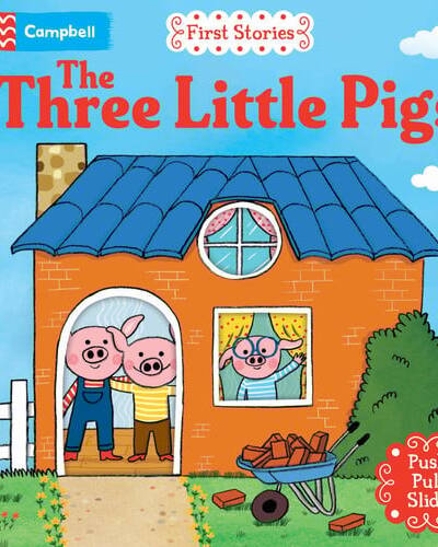 The Three Little Pigs : A Push, Pull, Slide Book The Three Little Pigs : A Push, Pull, Slide Book