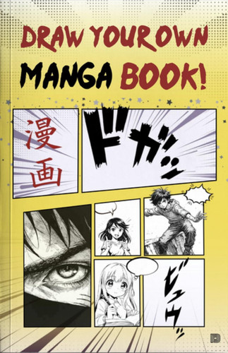 Draw Your Own Manga Book Draw Your Own Manga Book