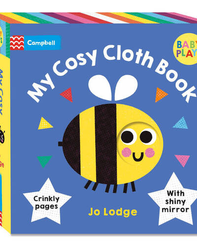 My Cosy Cloth Book : With crinkly pages and shiny mirror My Cosy Cloth Book : With crinkly pages and shiny mirror