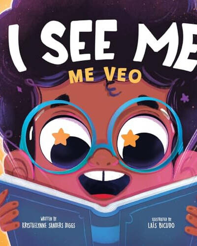 I See Me : Me Veo I See Me : Me Veo