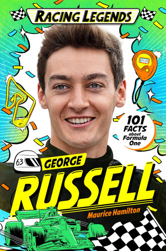 Racing Legends: George Russell : 101 Facts about Formula One