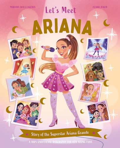 Let’s Meet Ariana : Story of the Superstar Ariana Grande. A 100% Unofficial Biography for Her Young Fans. Let’s Meet Ariana : Story of the Superstar Ariana Grande. A 100% Unofficial Biography for Her Young Fans.