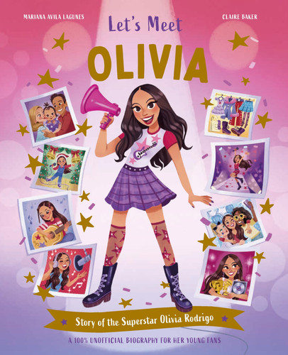 Let’s Meet Olivia : Story of the Superstar Olivia Rodrigo. A 100% Unofficial Biography for Her Young Fans. Let’s Meet Olivia : Story of the Superstar Olivia Rodrigo. A 100% Unofficial Biography for Her Young Fans.
