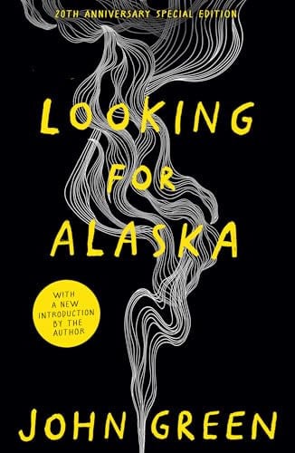 Looking for Alaska Looking for Alaska