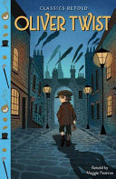 Classics Retold: Oliver Twist Classics Retold: Oliver Twist