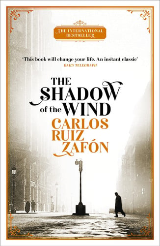 The Shadow of the Wind The Cemetery of Forgotten Books 1 The Shadow of the Wind The Cemetery of Forgotten Books 1